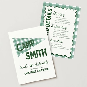 May include: Two white cards with green text and accents. One card reads "CAMP SMITH" with "Kait's Bachelorette" and "LAKE TAHOE, CALIFORNIA" below. The other card has a green gingham border and a schedule for Friday, Saturday, and Sunday.