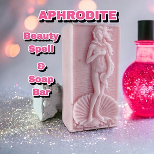 Beauty Spell - Glamour Magick - Aphrodite Beauty Spell and Charm Spell - Soap Bar & Spell