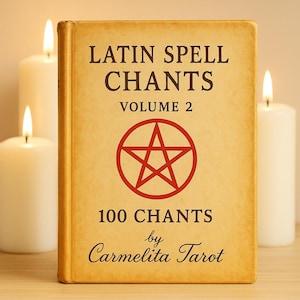100 Latin Spell Chants Vol. 2 | Carmelita Tarot | Witchcraft Spells, Digital Grimoire PDF, Latin Incantations, Wiccan Printable Book