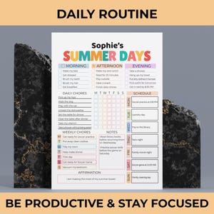 May include: A white printable daily routine planner titled "Sophie's Summer Days". The planner includes sections for morning, afternoon, and evening activities, daily chores, weekly chores, notes, a schedule, and an affirmation. The text "BE PRODUCTIVE & STAY FOCUSED" is at the bottom.