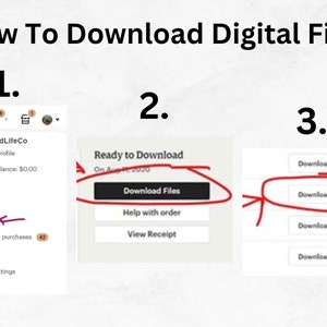 May include: A guide titled "How To Download Digital Files" with numbered steps. The first step shows the "Purchases" option. The second step highlights the "Download Files" button. The third step shows the "Download" buttons.