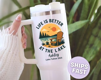 Lake Life Becher, See Urlaub Becher, Das Leben ist besser am See, See Reisebecher, Familien See Wochenende, personalisierte See Becher 40 Unzen.