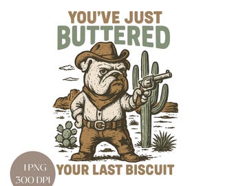 Cowboy Dog Meme PNG: Funny Sarcastic Western Art (Digital Download)