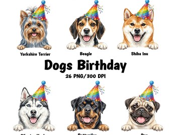 May include: Digital download featuring six dog breeds: Yorkshire Terrier, Beagle, Shiba Inu, Siberian Husky, Rottweiler, and Pug. Each dog wears a colorful birthday party hat. The text "Dogs Birthday" is prominently displayed.