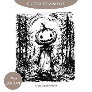 May include: Black and white digital download illustration of a scarecrow with a pumpkin head, standing in a forest. The image includes the text "DIGITAL DOWNLOAD", "PNG 300 DPI", and "Grace Digital Gifts 69".