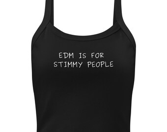 EDM is for STIMMY PEOPLE - Women’s micro-rib tank top