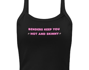 Benders Keep You Hot and Skinny - John Summit Inspired Rave Tank Top
