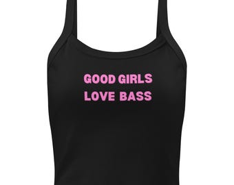 Good Girls Love Bass - Rave Tank Top