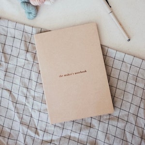 The Maker&#39;s Notebook - Knitting and Crocheting Journal - 384 pages Tomoe River Paper