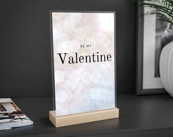 Acryl bord met houten standaard be my Valentine