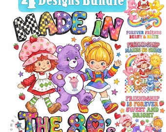 May include: A digital graphic bundle featuring four designs with 1980s cartoon characters including Strawberry Shortcake, Care Bears, and Rainbow Brite. The text reads 4 Designs Bundle, MADE IN THE 80's, FOREVER FRIENDS BERRY & BRITE, FRIENDSHIP MAKES US SHINE, and FRIENDSHIP IS FOREVER SWEET AND BRIGHT.
