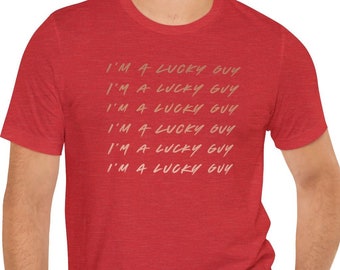 I&#39;m A Lucky Guy Shirt, Funny husband tee, Humorous T-shirt, Boyfriend Birthday gift fiancée Engagement