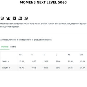 May include: Image of a product size chart for a "WOMENS NEXT LEVEL 5080" item. The chart includes measurements in inches for width and length, ranging from XS to 2XL. Washing instructions are also provided.