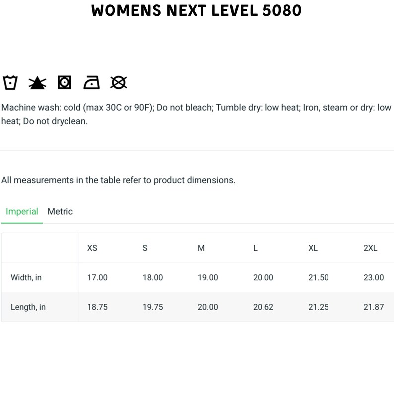May include: Image of a product size chart for a "WOMENS NEXT LEVEL 5080" item. The chart includes measurements in inches for width and length, ranging from XS to 2XL. Washing instructions are also provided.