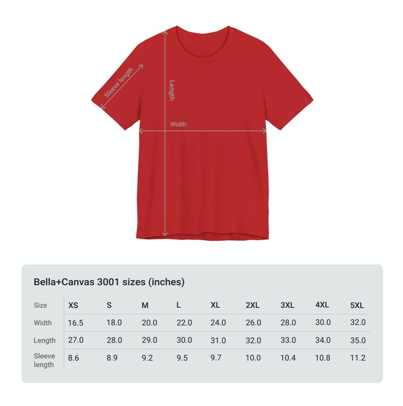 Puede incluir: Una tabla de tallas para camisetas Bella+Canvas 3001, que muestra las medidas en pulgadas para las tallas XS a 5XL. La tabla incluye el ancho, la longitud y la longitud de la manga.