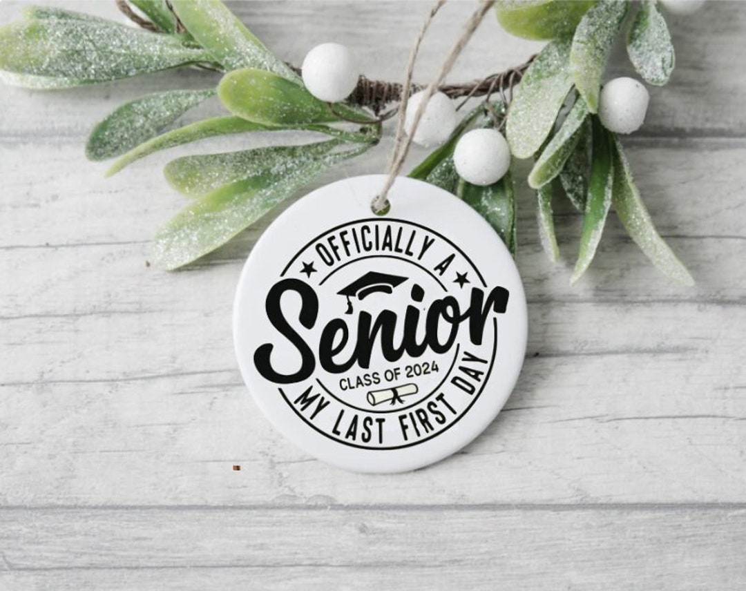 Senior Year Christmas Ornament 