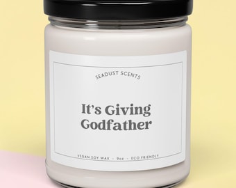 It's Giving Godfather Proposal Candle Personalized God Father Proposal Gift For Godparent Custom Candle For God Parent Proposal Gift For Him