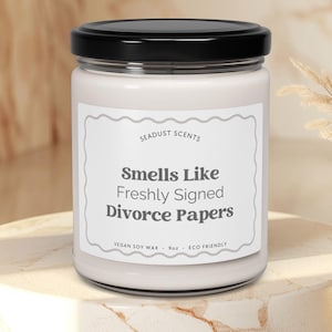 Funny Divorce Candle Freshly Signed Divorce Papers Newly Divorced Gift for Sister Fresh Start Gift for Brother Divorce Party Gift for Friend