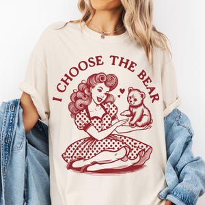 I Choose the Bear Tee: Retro Graphic Print, Feminist Top