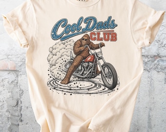 Cool Dads Club T-Shirt, Bigfoot Motorcycle Tee, Funny Biker Father Comfort Colors® Shirt