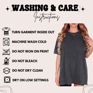 May include: Washing and care instructions for a garment. The instructions include turning the garment inside out, machine washing cold, not ironing on the print, not bleaching, not dry cleaning, and drying on low settings.