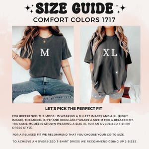May include: Size guide for Comfort Colors 1717 t-shirts. The image shows two models wearing different sizes of the same shirt. The text reads "M" and "XL". The guide provides fitting recommendations for a relaxed fit or an oversized t-shirt dress style.