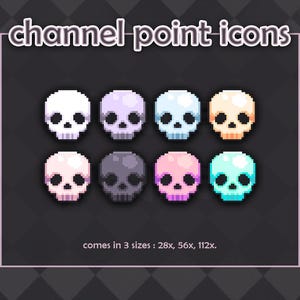 Könnte beinhalten: Acht pixelige Totenkopf-Icons in verschiedenen Farben, darunter Weiß, Lavendel, Hellblau und Pfirsich, angeordnet in zwei Reihen auf dunklem Hintergrund. Der Text "channel point icons" steht oben. Der Text "comes in 3 sizes : 28x, 56x, 112x." steht unten.