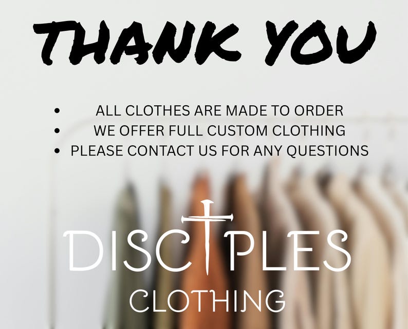 Puede incluir: Imagen con las palabras "THANK YOU" en letras grandes y negras, estilo pincel. Debajo, el texto indica "TODAS LAS PRENDAS SE HACEN POR ENCARGO", "OFRECEMOS ROPA TOTALMENTE PERSONALIZADA" y "POR FAVOR, CONT&Aacute;CTENOS PARA CUALQUIER PREGUNTA". Tambi&eacute;n se muestra el nombre de la marca "DISCIPLES CLOTHING".