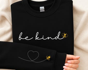 Be Kind Bumble Bee Sweater, Honey Bee Sweatshirt, Heart Pullover, Gift For Her
