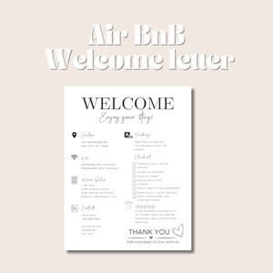 May include: Black and white welcome letter for an Airbnb rental. The letter includes information about the location, parking, Wi-Fi, house rules, check-out procedures, and contact information. It also includes a thank you message for choosing to stay with them.
