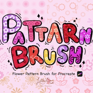 Può includere: Grafica di arte digitale con le parole "PATTERN BRUSH" in grandi lettere colorate. Le lettere sono riempite con motivi floreali e delineate in nero. Il testo "Flower Pattern Brush for Procreate" è sotto.
