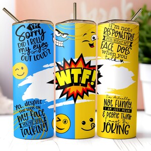 Sarcastic Tumbler, 20oz Skinny Tumbler Sublimation Designs Tumbler PNG File Digital Download, Sarcastic Quotes, Funny Tumbler