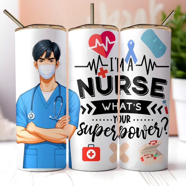 Empowering Male Nurse Life 20oz Tumbler Wrap Seamless Sublimation Design Instant Download PNG Healthcare Heroes Nurse Tumbler