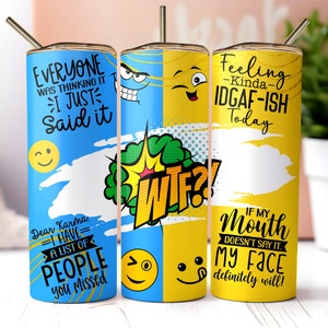 Sarcastic Tumbler, 20oz Skinny Tumbler Sublimation Designs Tumbler PNG File Digital Download, Sarcastic Quotes, Funny Tumbler