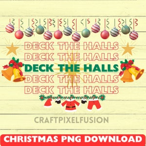 Deck The Halls png Christmas Clipart transparent background png sublimate funny christmas eve png sublimation design download