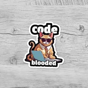 Code Blooded Developer Funny Sticker, Coding Sticker, Programmer Sticker, QA Engineer, Software Engineer, Software Developer, Tech Humor