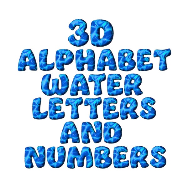 Oceanic Waves 3D Alphabet Set – 3D Font – Water Png – Ocean Png – 3D Letters - Digital Download - PNG & SVG Files Included.