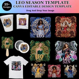 以下が含まれることがあります： Leo Season Templateというタイトルのデジタルデザインテンプレートコレクションで、25種類以上の編集可能なCanvaグラフィックが含まれています。ライオンのモチーフ、花のアクセント、テキストが配置された円形や正方形のレイアウトが複数表示されています。