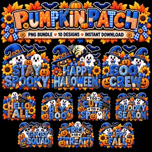 May include: A digital graphic collection featuring ten Halloween-themed designs with text like PUMPKIN PATCH, STAY SPOOKY, and BOO CREW. The illustrations include ghosts, pumpkins, sunflowers, bats, and blue plaid patterns on a black background.