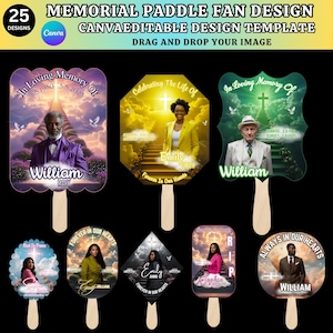 May include: A collection of memorial paddle fan designs with various shapes and images. Each fan features a photograph of a person, dates, and memorial text. The fans are designed to be customizable with the text "DRAG AND DROP YOUR IMAGE".