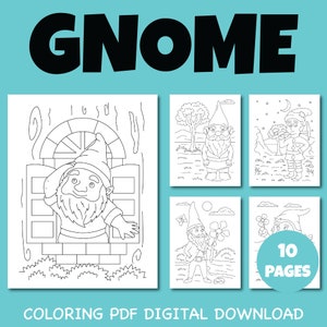 May include: A set of 10 black and white coloring pages featuring gnomes in various scenes. The pages include a gnome looking out a window, a gnome standing in a garden, a gnome holding a flower, and a gnome standing in a forest. The text "GNOME" is at the top of the image and "COLORING PDF DIGITAL DOWNLOAD" is at the bottom.