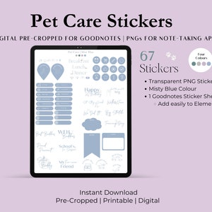 May include: A digital sticker sheet for Goodnotes with 67 pet care stickers in a misty blue color. The stickers include phrases like "Breakfast", "Lunch", "Dinner", "Happy", "Best Buddies", "School's In", "My Furry Friend", and more.