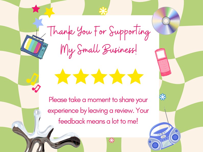 Puede incluir: Gr&aacute;fico digital con un tema retro. El texto dice "&iexcl;Gracias por apoyar mi peque&ntilde;a empresa!" con cinco estrellas amarillas. El fondo es un patr&oacute;n de cuadros verdes y blancos con im&aacute;genes de dibujos animados de un televisor, un CD y una radio.