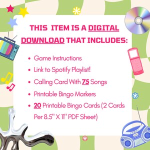 Puede incluir: Gr&aacute;fico de descarga digital con ilustraciones de tem&aacute;tica retro. Incluye instrucciones del juego, un enlace a la lista de reproducci&oacute;n de Spotify, una tarjeta de llamada con 75 canciones, marcadores de bingo imprimibles y 20 tarjetas de bingo imprimibles.