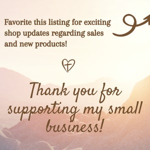 May include: A motivational quote with a sunset background. The text reads "Favorite this listing for exciting shop updates regarding sales and new products! Thank you for supporting my small business!"