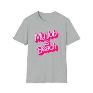 Mi trabajo es playa unisex softstyle camiseta