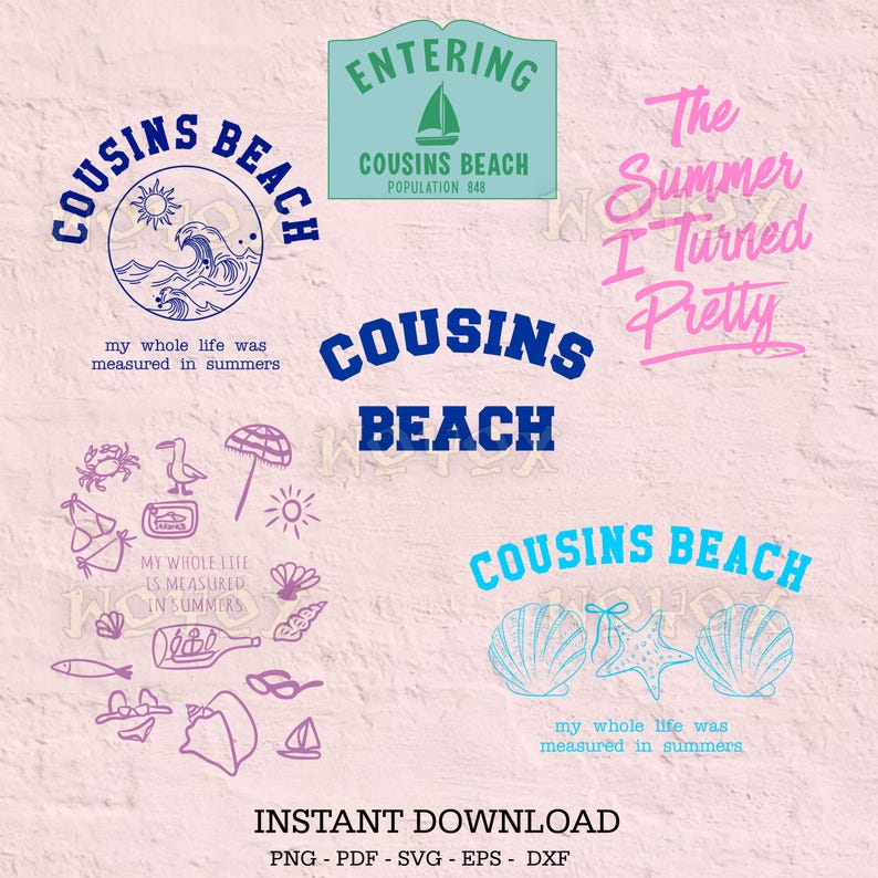 May include: A collection of beach-themed digital designs featuring the text "Cousins Beach" in various styles. Includes a sign with a sailboat, seashells, and the phrase "my whole life was measured in summers." Available as an instant download.