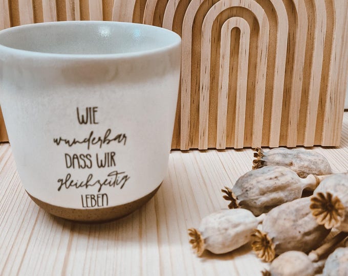 Minimalist mug with saying – “How wonderful that we live at the same time” | Hygge decor & gift idea, mug