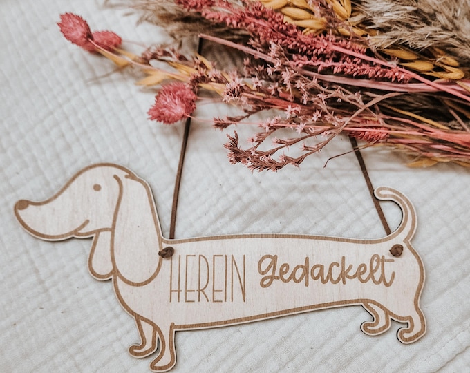 Wooden sign dachshund "Herein gedackelt" - door sign dachshund dog, welcome sign, gift for dachshund lovers, funny welcome sign