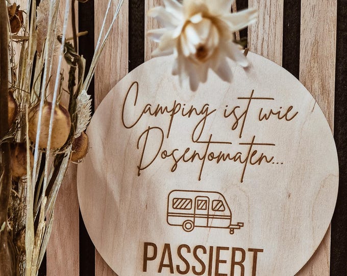Funny wooden camping sign: Camping is like canned tomatoes... It happens | Caravan decoration gift, camper, gift for campers